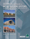 Seismic Design Guide for Metal Building Systems Book Cover