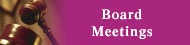 Board Meetings